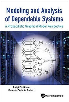 Luigi, P:  Modeling And Analysis Of Dependable Systems: A Pr