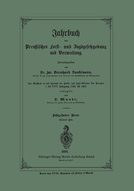 Jahrbuch der Preußischen Forst- und Jagd-Gesetzgebung und Verwaltung