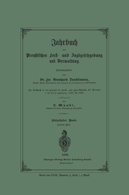 Jahrbuch der Preußischen Forst- und Jagdgesetzgebung und Verwaltung