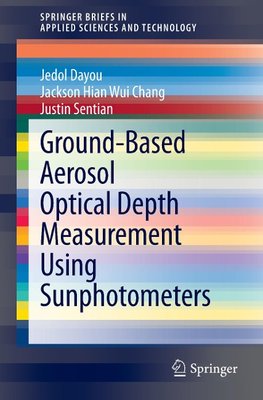 Ground-Based Aerosol Optical Depth Measurement Using Sunphotometers