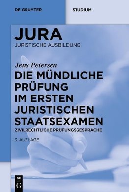 Die mündliche Prüfung im ersten juristischen Staatsexamen