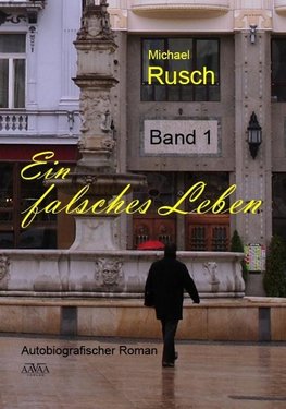 Ein falsches Leben (1)