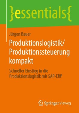 Produktionslogistik/Produktionssteuerung kompakt