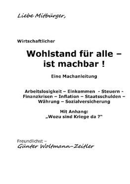 Wohlstand für alle - ist machbar !