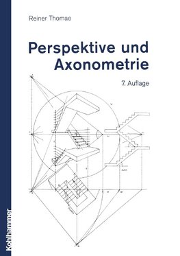 Perspektive und Axonometrie