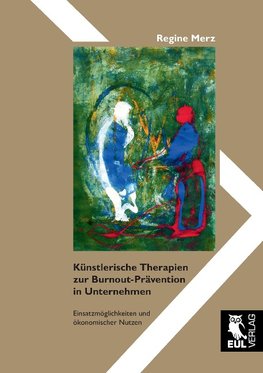 Künstlerische Therapien zur Burnout-Prävention in Unternehmen