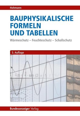 Bauphysikalische Formeln und Tabellen