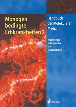 Monogen bedingte Erbkrankheiten 2