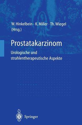 Prostatakarzinom - urologische und strahlentherapeutische Aspekte