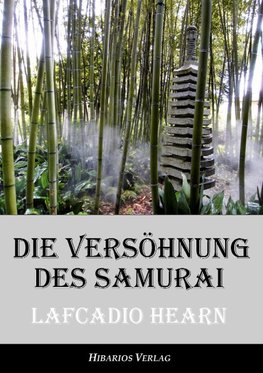 Die Versöhnung des Samurai