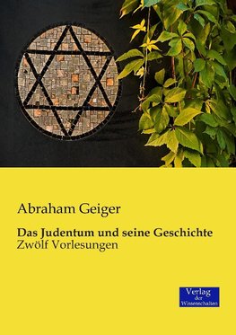 Das Judentum und seine Geschichte