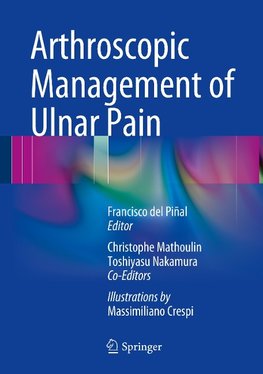 Arthroscopic Management of Ulnar Pain