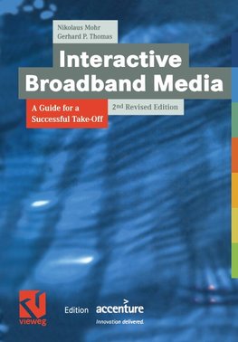 Interactive Broadband Media