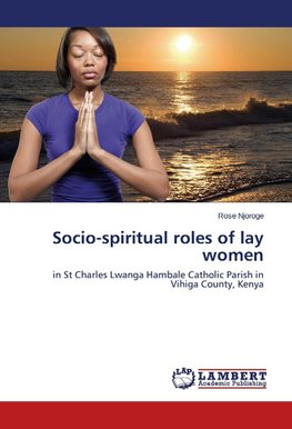 Socio-spiritual roles of lay women