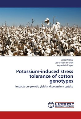 Potassium-induced stress tolerance of cotton genotypes