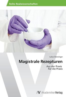 Magistrale Rezepturen