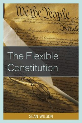 The Flexible Constitution