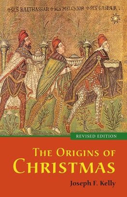 The Origins of Christmas, revised edition