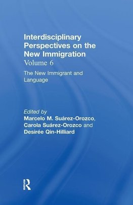 Suárez-Orozco, M: New Immigrant and Language