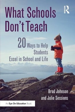 Johnson, B: What Schools Don't Teach