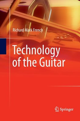 Technology of the Guitar