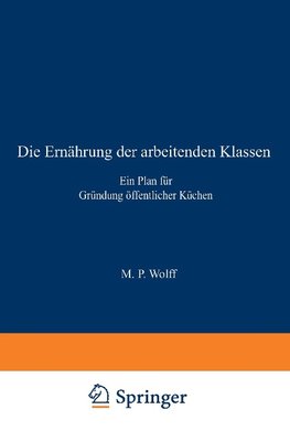 Die Ernährung der arbeitenden Klassen