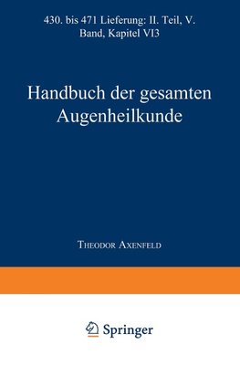 Handbuch der Gesamten Augenheilkunde