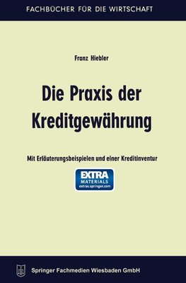 Die Praxis der Kreditgewährung