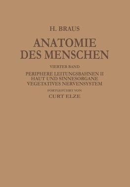 Periphere Leitungsbahnen II Haut und Sinnesorgane Vegetatives Nervensystem