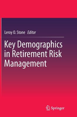 Key Demographics in Retirement Risk Management