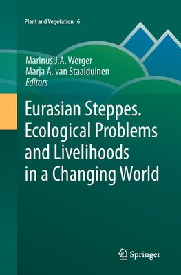 Eurasian Steppes. Ecological Problems and Livelihoods in a Changing World