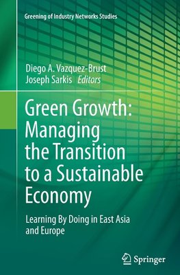 Green Growth: Managing the Transition to a Sustainable Economy