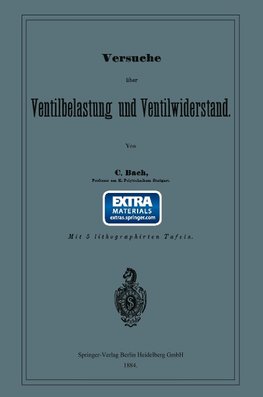 Versuche über Ventilbelastung und Ventilwiderstand