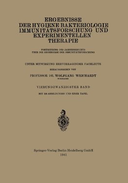 Ergebnisse der Hygiene Bakteriologie Immunitätsforschung und Experimentellen Therapie