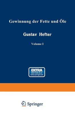 Gewinnung der Fette und Öle