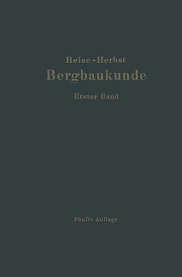 Lehrbuch der Bergbaukunde