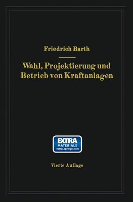 Wahl, Projektierung und Betrieb von Kraftanlagen