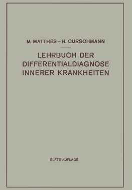 Lehrbuch der Differentialdiagnose Innerer Krankheiten