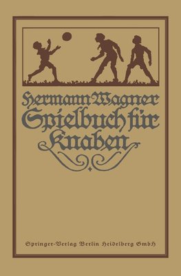 Hermann Wagners Illustriertes Spielbuch für Knaben