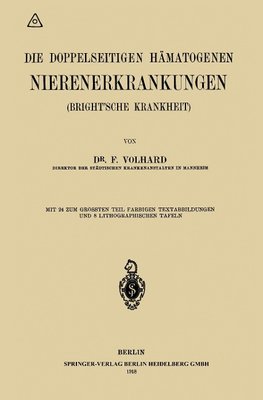 Die doppelseitigen hämatogenen Nierenerkrankungen (Brightsche Krankheit)