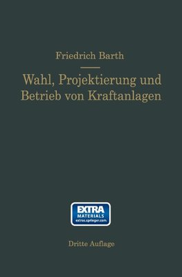 Wahl, Projektierung und Betrieb von Kraftanlagen