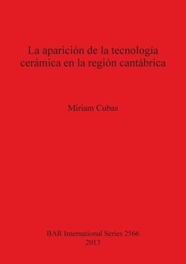 La aparición de la tecnología cerámica en la región cantábrica