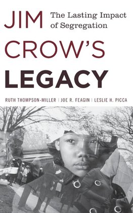 Jim Crow's Legacy