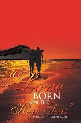 Love Born on the High Seas