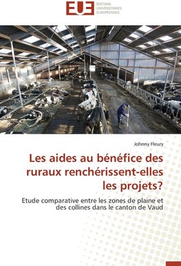 Les aides au bénéfice des ruraux renchérissent-elles les projets?