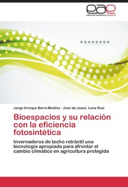 Bioespacios y su relación con la eficiencia fotosintética