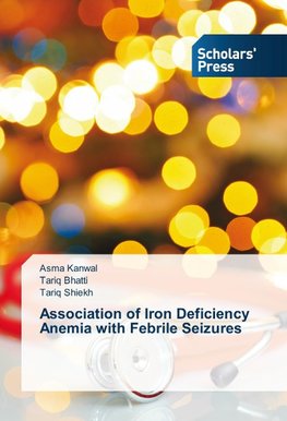 Association of Iron Deficiency Anemia with Febrile Seizures