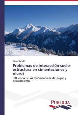 Problemas de interacción suelo-estructura en cimentaciones y muros