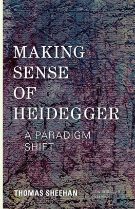 Making Sense of Heidegger