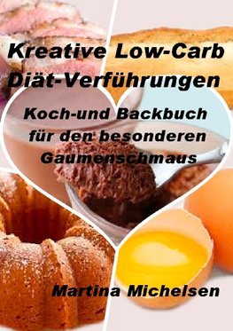 Kreative Low-Carb Diät-Verführungen